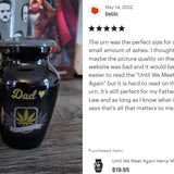 Until We Meet Again Marijuana Mini Urn - Love Charms® Option