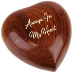 Always In My Heart Wood Keepsake Cremation Urn - Engraving Option