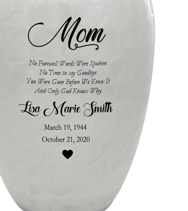 Sudden Passing Mom, Wife, Grandma & More Cremation Urn - Pro Laser Engraving
